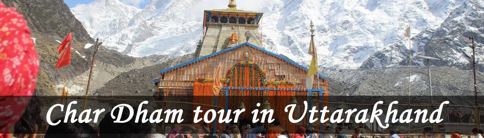 Char Dham Tour in Uttarakhand