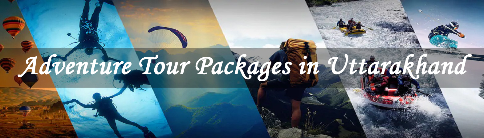 Adventure Tour Packages in Uttarakhand