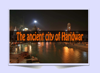 Haridwar tour package in Uttarakhand
