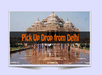 Hassle Free Pick Up Drop from Delhi