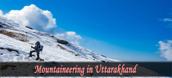 Mountaineering In Uttarakhand